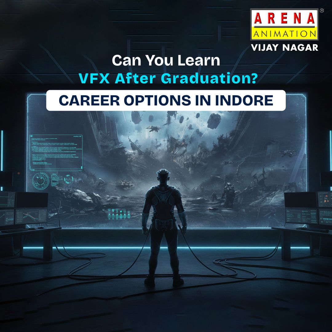 Can You Learn VFX After Graduation? Career Options in Indore